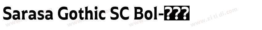 Sarasa Gothic SC Bol字体转换